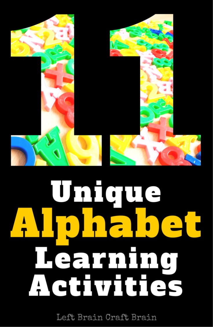 11 Unique Alphabet Learning Activities Left Brain Craft Brain