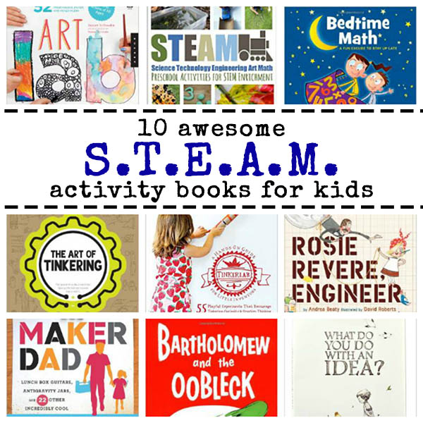 10 fun activity books with STEAM (science, technology, engineering, art & math) ideas for kids.