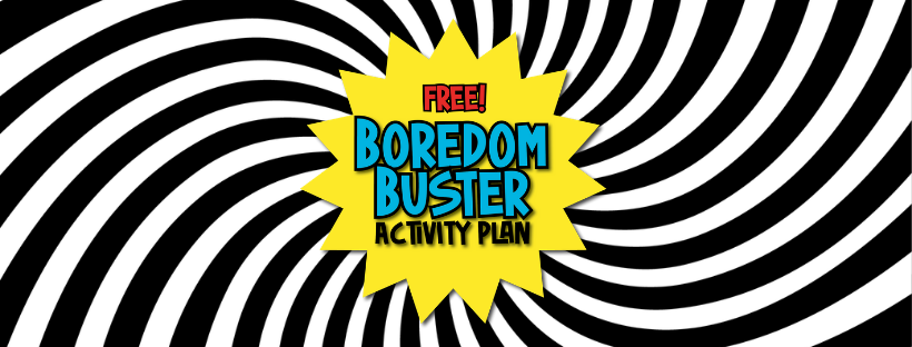 Boredom Buster Activity Plan Facebook Cover