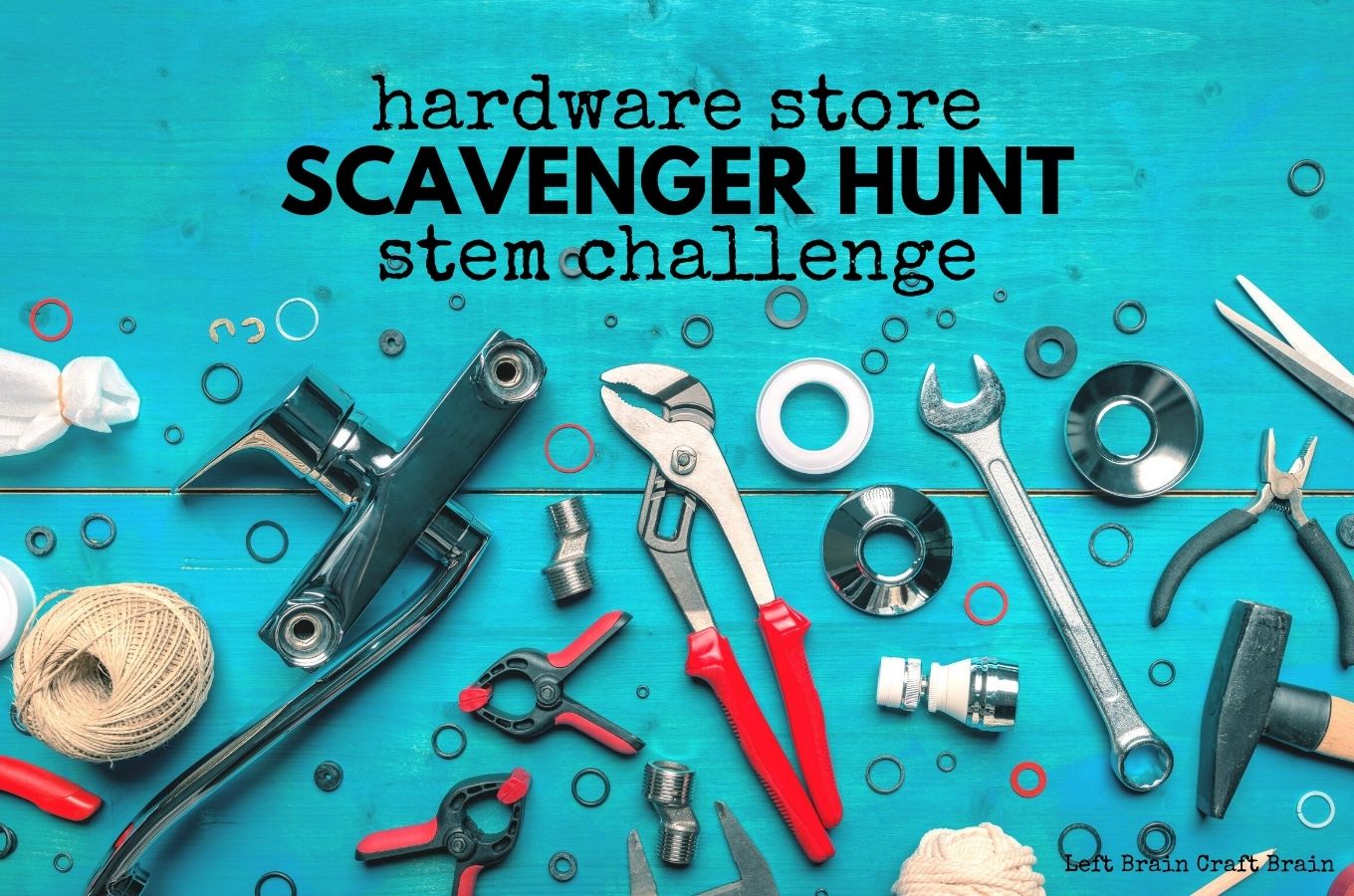 hardware store scavenger hunt 1360x900 v2